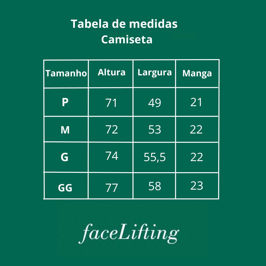Camiseta FaceLifting "Quando a questão é sentir-se jovem um lifting da mente supera o lifting da face"